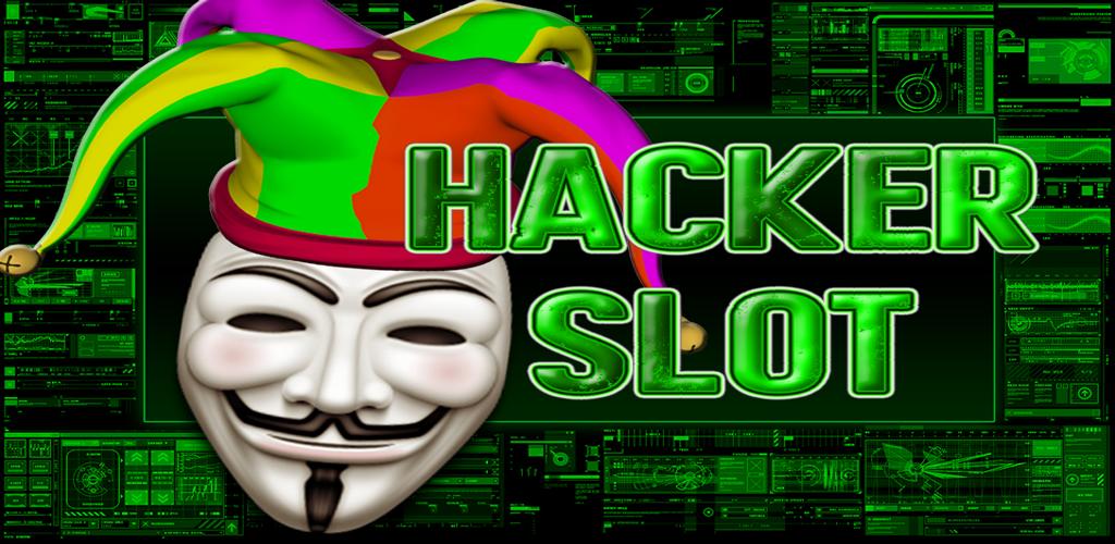 hacker slot
